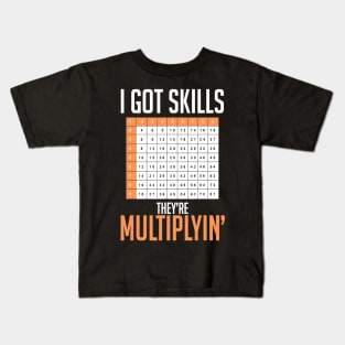 I Got Skills Math Teacher Kids T-Shirt